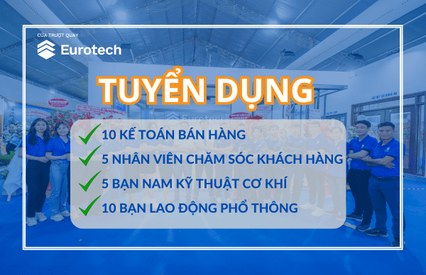 Tuyển dụng nhân viên - Công ty cổ phần tập đoàn Eurotech