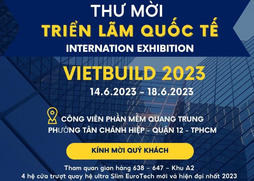 THƯ MỜI THAM QUAN GIAN HÀNG EUROTECH TẠI TRIỂN LÃM VIETBUILD TPHCM 2024