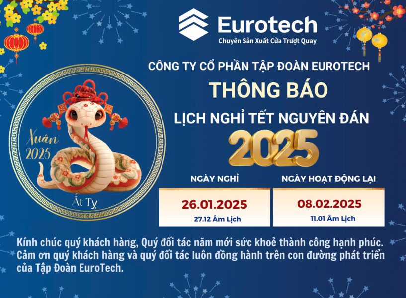 Eurotechgroup ThÔng BÁo LỊch NghỈ TẾt NguyÊn ĐÁn CỬa TrƯỢt Quay Eurotech