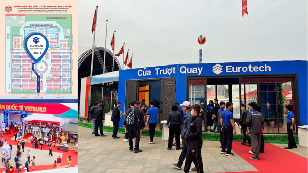 NGÀY 1: KHAI MẠC VIETBUILD – EUROTECH RA MẮT SẢN PHẨM XUẤT KHẨU!Tham Quan GIAN HÀNG EUROTECH– Nhận Ưu Đãi Hấp Dẫn Khi Mua Cửa Trượt Quay!